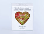 AUGUST BIRTHSTONE HEART 7CM